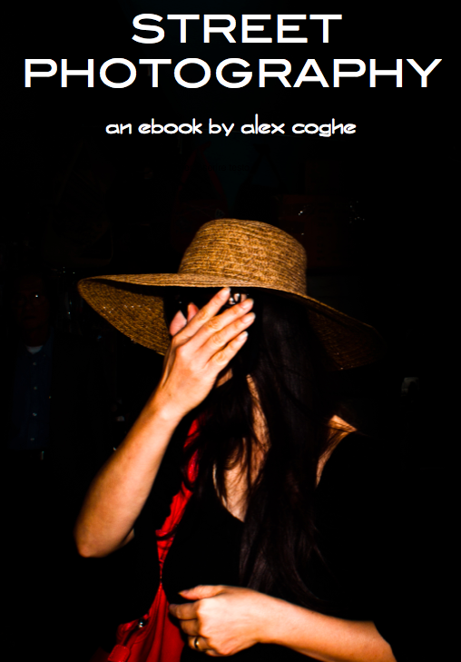 Announcing Alex Coghe’s FREE E-book on Street Photography