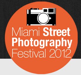 Miami Street Photography Festival 2012 (December 7-9th) featuring Alex Webb, Rebecca Norris Webb, and Maggie Steber