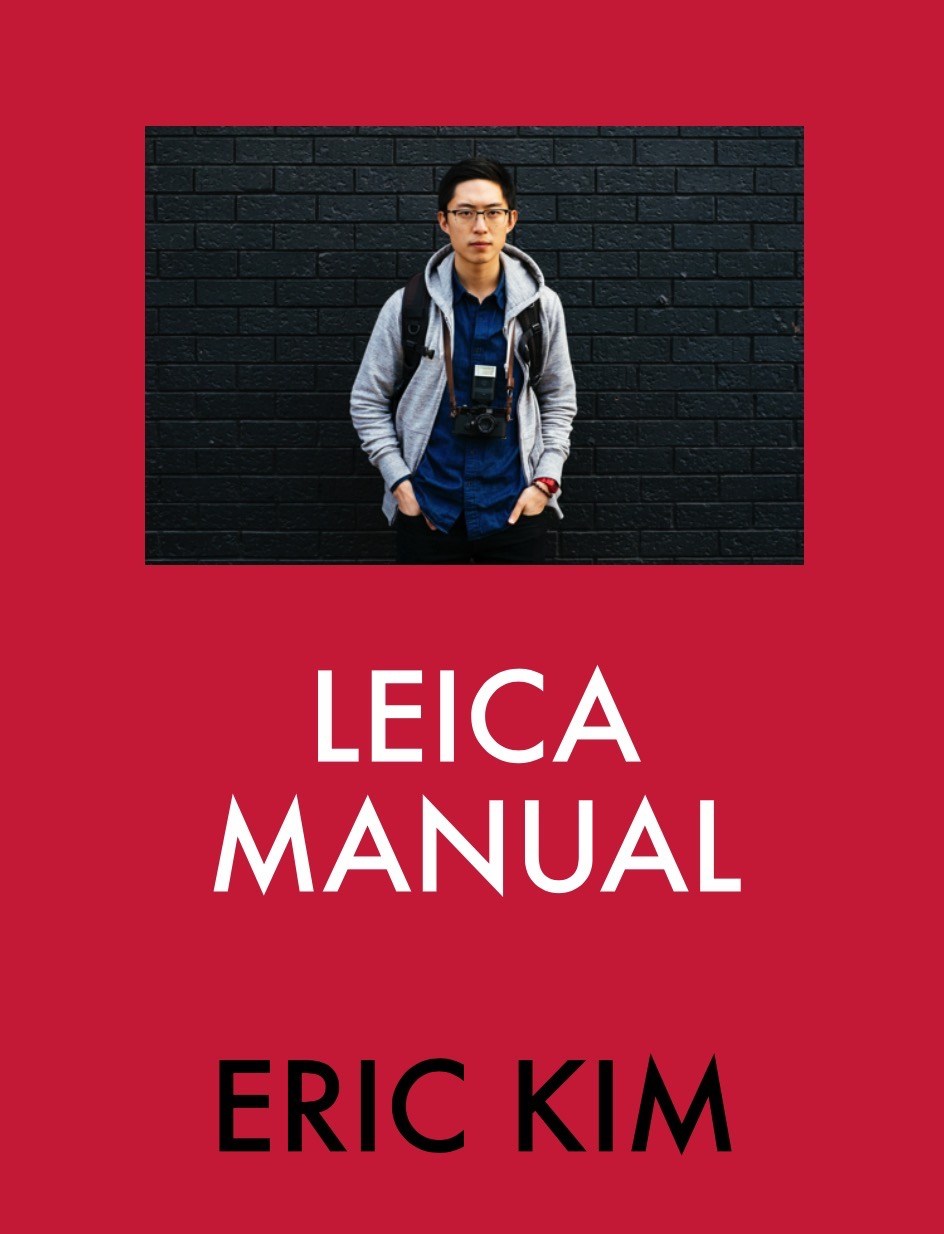LEICA MANUAL by ERIC KIM
