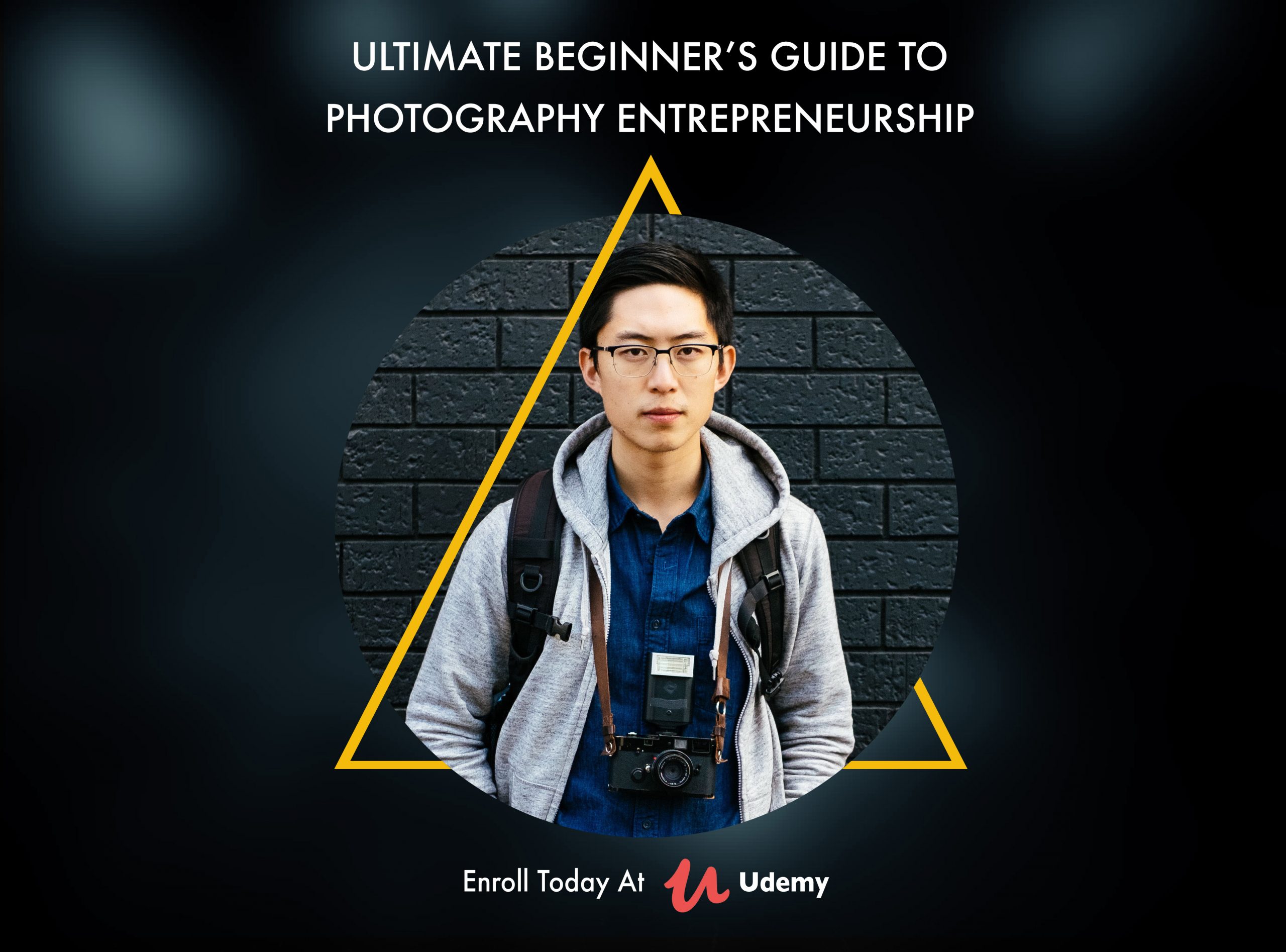 My brand-new Udemy Course, "Ultimate Beginner's Guide to Photography Entrepreneurship" now live!