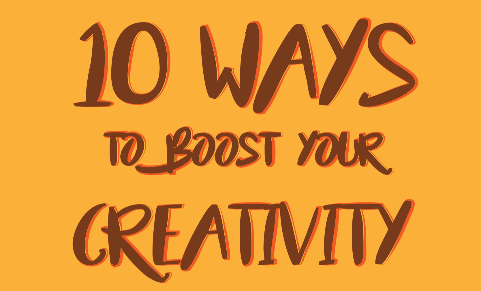 10 Ways to Boost Your Creativity: Free PDF Visualization by ANNETTE KIM