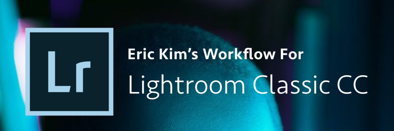FREE ERIC KIM Lightroom Classic CC Workflow PDF Visualization