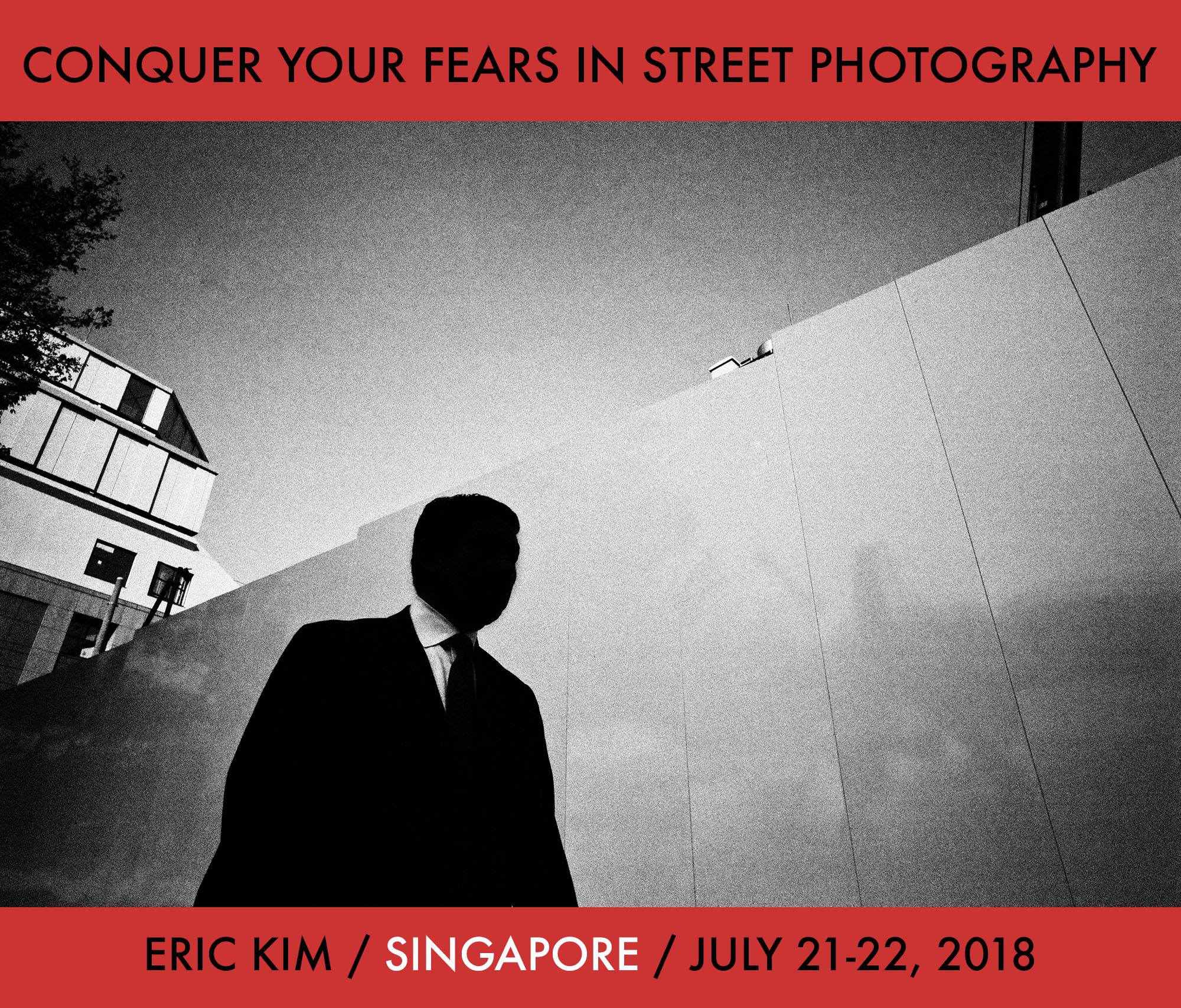 Singapore Conquer Your Fears in Street Photography Workshop (July 21-22, 2018)